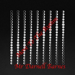 Download track Dont Forget About Me Mr Darnell Barnes