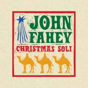 Download track Silent Night, Holy Night John Fahey