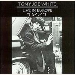 Download track Rainy Night In Georgia Tony Joe White