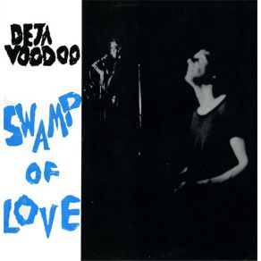 Download track Love Me Now Deja Voodoo