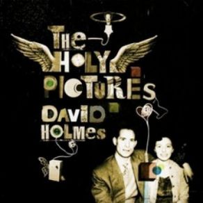 Download track Kill Her With Kindness David Holmes