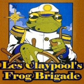 Download track Dogs The Les Claypool Frog Brigade