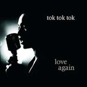 Download track Love Again Tok Tok Tok, Tokunbo Akinro
