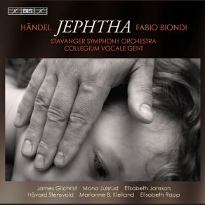 Download track (Jephtha) - Accompagnato (Storgè): First Perish Thou Georg Friedrich Händel, Fabio Biondi