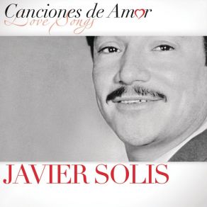 Download track He Sabido Que Te Amaba (Ho Capito Che Ti Amo) Javier Solís