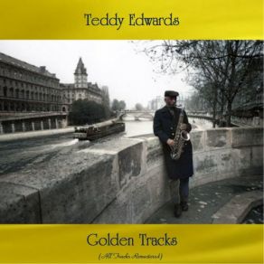 Download track I Hear A Rhapsody (Remastered 2017) Teddy Edwards