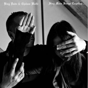 Download track Be Free Chelsea Wolfe, King Dude
