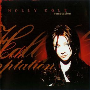 Download track I Don'T Wanna Grow Up Holly Cole