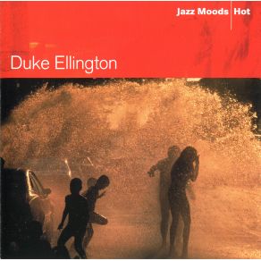 Download track Hot And Bothered Duke Ellington