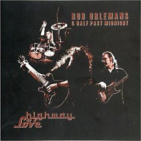 Download track It Was You Rob Orlemans, Half Past Midnight