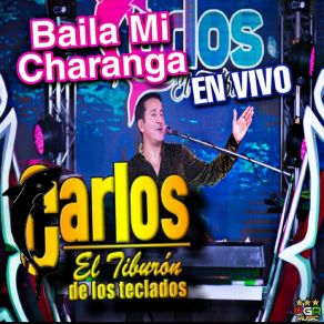 Download track El Perro Ron (En Vivo) Carlos El Tiburon De Los Teclados