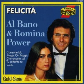 Download track Magic Oh Magic (1984) Al Bano & Romina Power