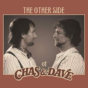 Download track When Days Were Long (But Far Too Short) Chas And Dave