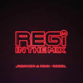 Download track Rebel Regi