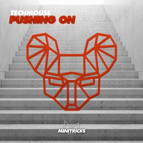 Download track Pushing On (Extended Mix) TechMOUSE