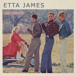 Download track Anything To Say You're Mine Etta James