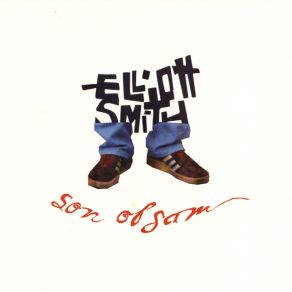 Download track Son Of Sam Elliott Smith