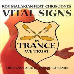 Download track Vital Signs (Mike Van Fabio & AxelPolo Dub Mix) Chris Jones, Mike Van Fabio, Roy Malakian