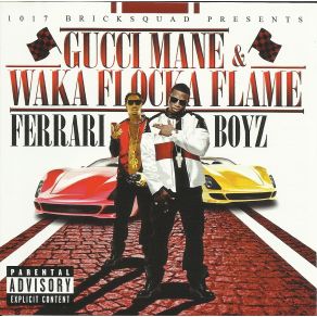 Download track So Many Things Gucci Mane, Waka Flocka