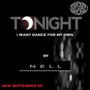 Download track Tonight I Want Dance For My Own (Edit Radio Version) Nell Silva