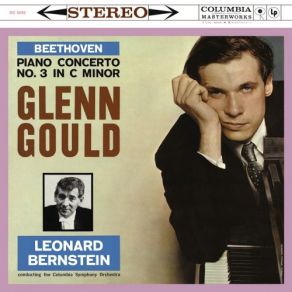 Download track Piano Concerto No. 3 In C Minor, Op. 37: I. Allegro Con Brio Glenn Gould, Columbia Symphony Orchestra, Leonard Bernstein