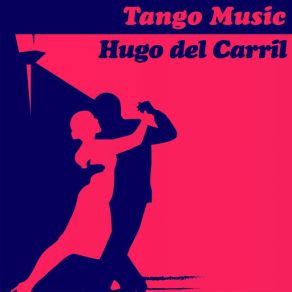 Download track Una Lágrima Tuya Hugo Del Carril
