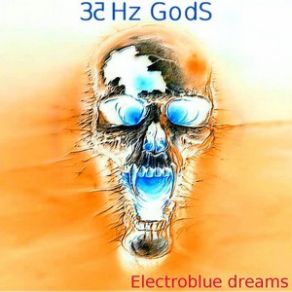 Download track Electroblue Dreams 35Hz GodS
