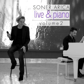Download track Ağla Gönlüm (Live & Piano) Soner Arıca