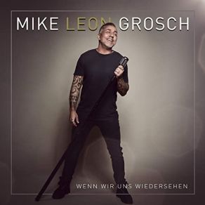 Download track Liebe Ist Mike Leon Grosch