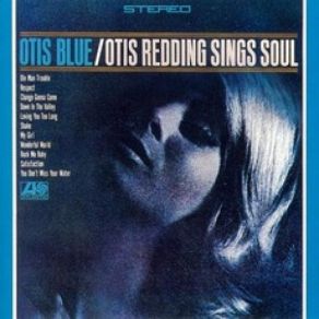 Download track You Don't Miss Your Water Otis Redding