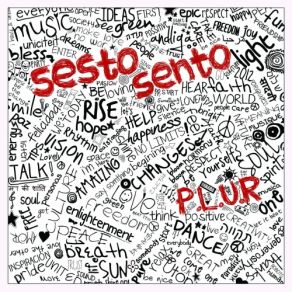 Download track P. L. U. R. (Bizzare Contact And Vibe Tribe Rmx) Sesto Sento