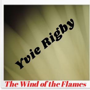 Download track Feelings On Fire Yvie Rigby