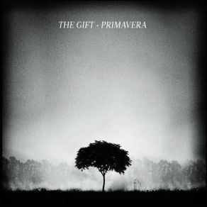 Download track Primavera The Gift