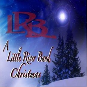 Download track You Make It Feel Like Christmas Little River Band