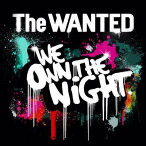 Download track We Own The Night The Wanted