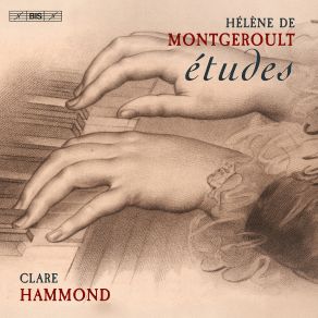 Download track Montgeroult: Piano Étude No. 53 In E Minor Clare Hammond