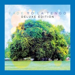 Download track A Day In The Life Of A Tree Yo La Tengo