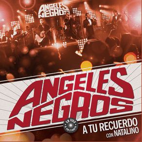 Download track Y Volvere Los Ángeles Negros