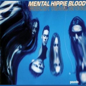 Download track Chosen Mental Hippie Blood