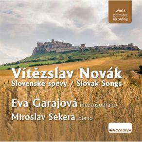Download track Slovak Songs, Book 2 No. 25, Týnom, Tánom Na Kopečku Stála Miroslav Sekera, Eva Garajová