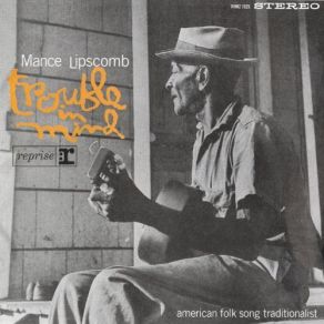 Download track Rocks And Gravel Make A Solid Road Mance Lipscomb