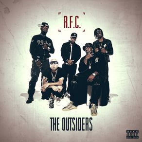 Download track The Outsiders Smoke Dza, R. F. CDen 10, NymLo, Al Doe