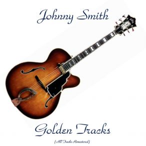 Download track Gypsy In My Soul (Remastered 2018) Johnny Smith