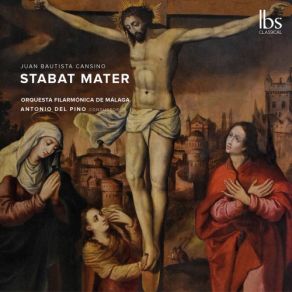 Download track Cansino: Stabat Mater: IX. Fac Me Cruce Custodiere Orquesta Filarmónica De Málaga, Antonio Del Pino