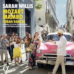 Download track Oliva: Cuban Dances For Solo Horn, Strings And Percussion: No. 6, ¡Ay Comay! Un Changüí Pa´Sari' Sarah Willis, Havana Lyceum Orchestra, José Antonio Méndez Padrón