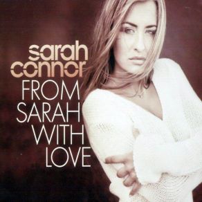Download track From Sarah With Love (Radio Version) Sarah Connor