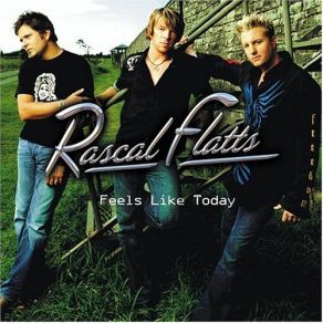 Download track Bless The Broken Road Rascal Flatts