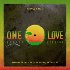 Download track Three Little Birds (Bob Marley One Love - Music Inspired By The Film) Bob Marley