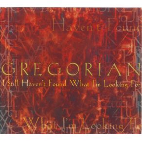 Download track I Still Haven'T Found What I'M Looking For (Radio Edit)  Gregorian