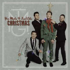 Download track You Make It Feel Like Christmas The Modern Gentlemen